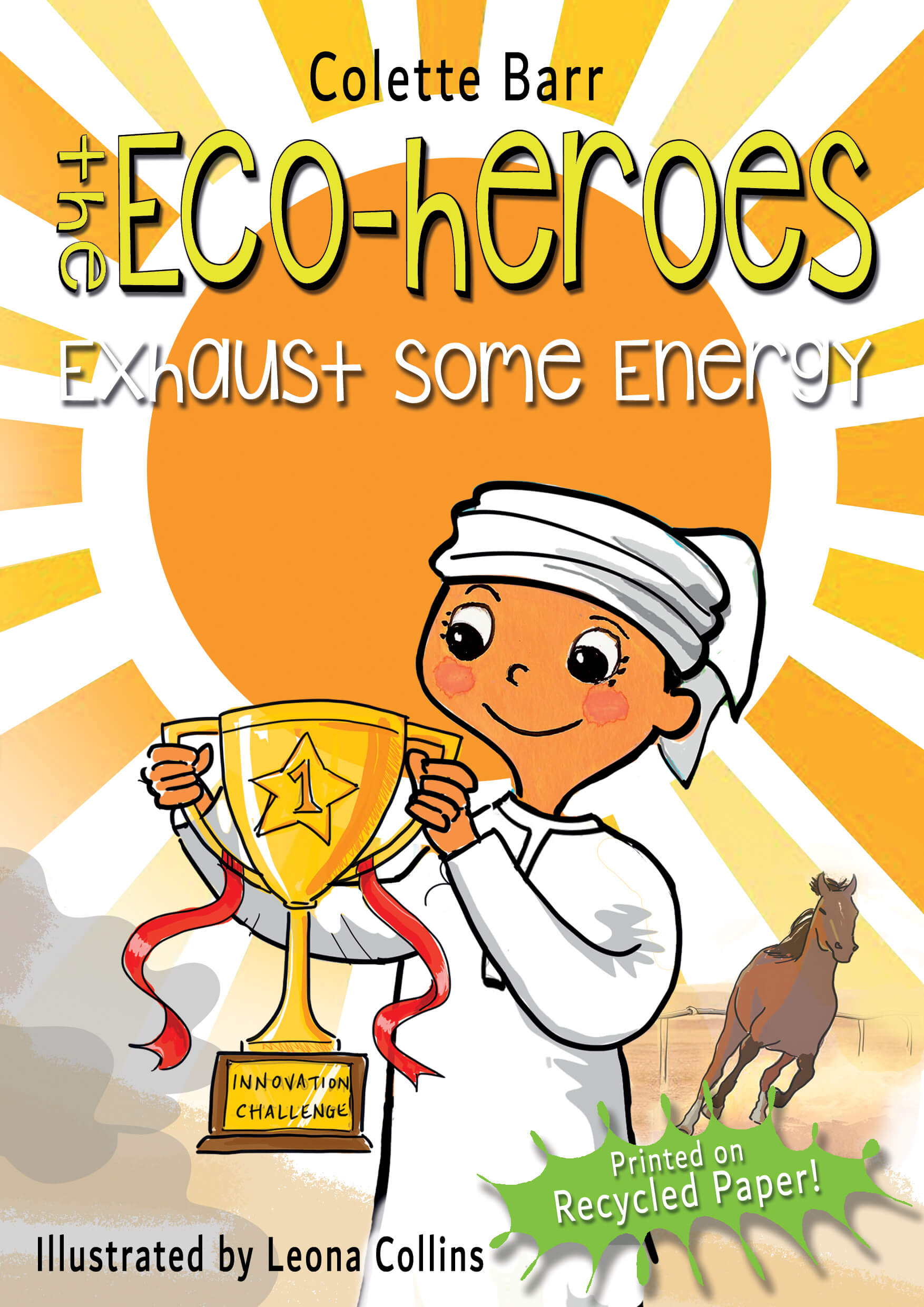 The Eco-heroes Exhaust Some Energy (English)